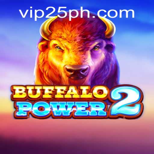 Discover BuffaloPower2: A Thrilling Gaming Experience at 25PH.COM